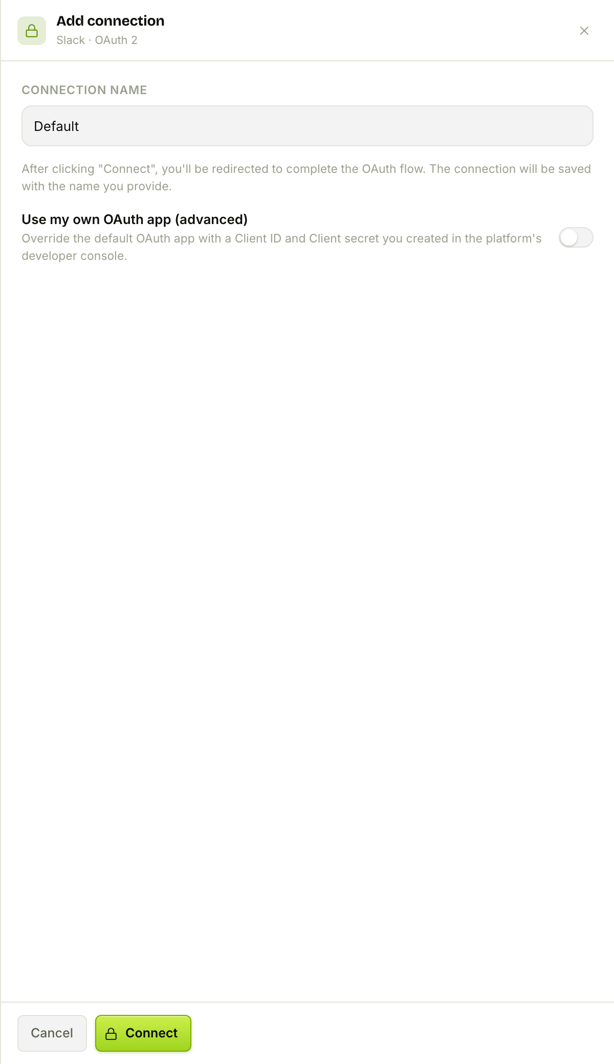 The Slack connect drawer — OAuth, with an advanced "use my own OAuth app" toggle